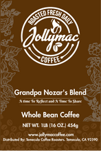 Load image into Gallery viewer, Grandpa Nozar's Blend 1lb. 16oz. Whole Bean