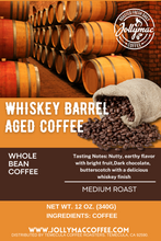Load image into Gallery viewer, Whiskey Barrel Aged 12oz. Whole Bean
